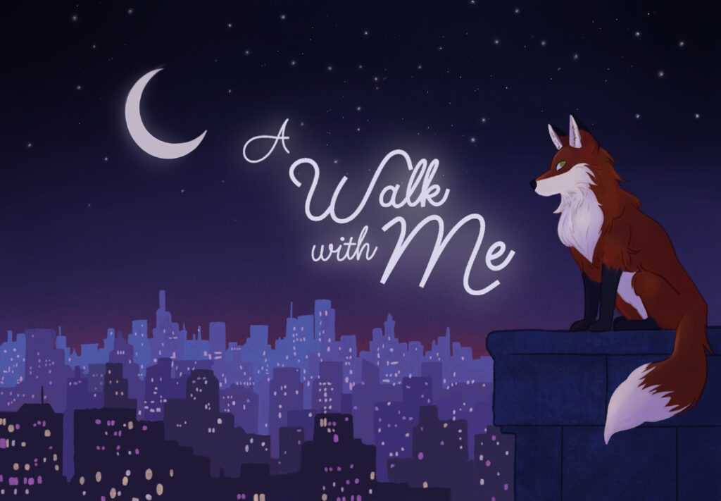 A Walk with Me